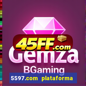 5597.com plataforma de jogos